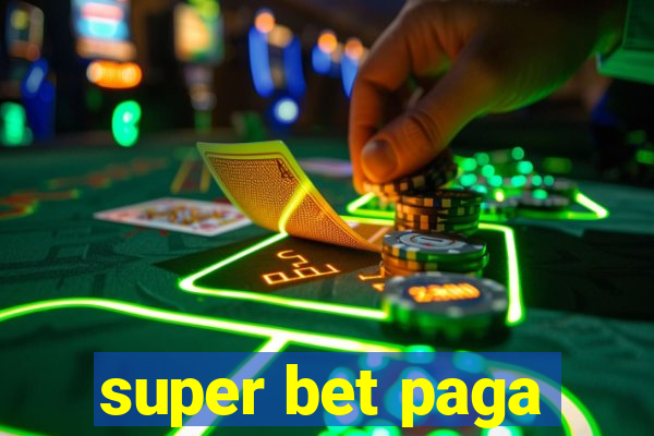 super bet paga