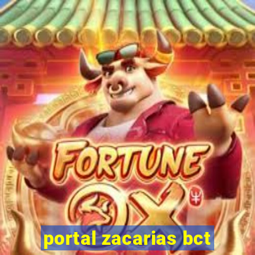 portal zacarias bct