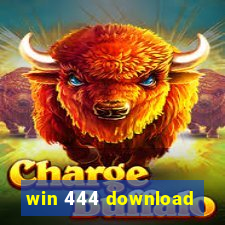 win 444 download