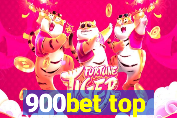 900bet top