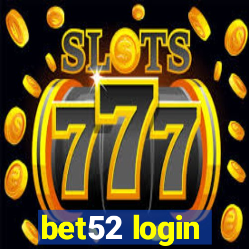 bet52 login