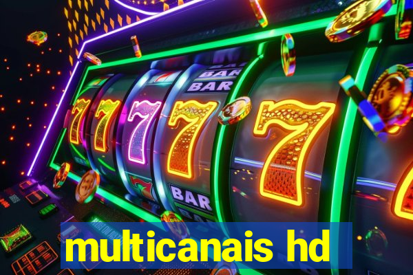 multicanais hd