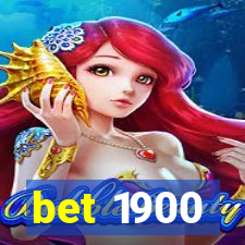 bet 1900