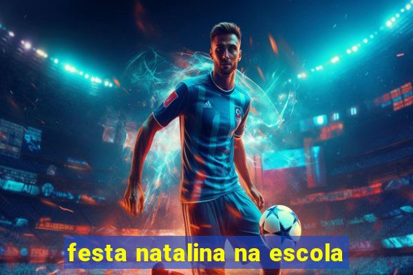 festa natalina na escola