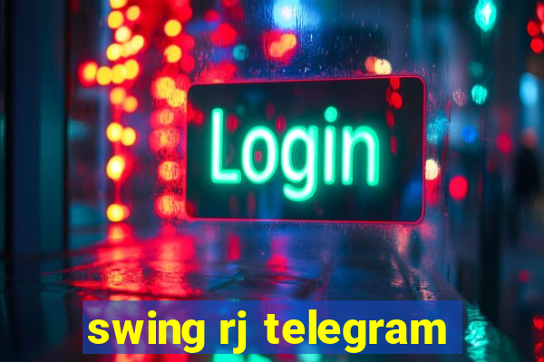 swing rj telegram