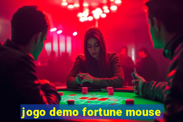 jogo demo fortune mouse