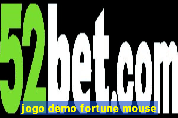 jogo demo fortune mouse