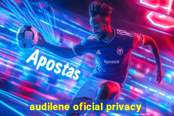 audilene oficial privacy