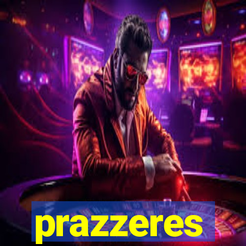 prazzeres