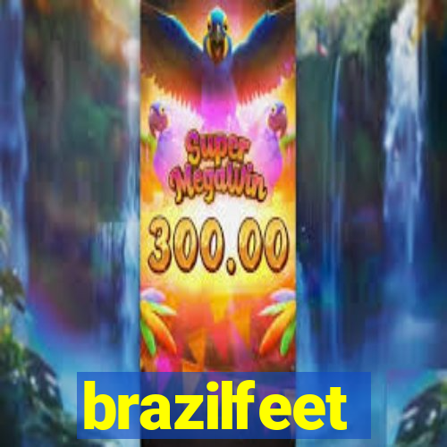 brazilfeet