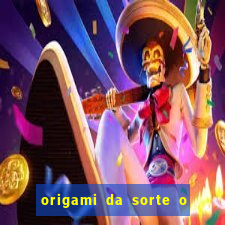 origami da sorte o que escrever