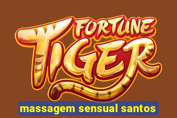 massagem sensual santos