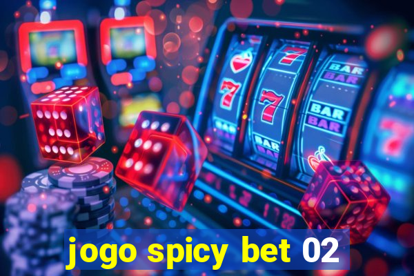 jogo spicy bet 02