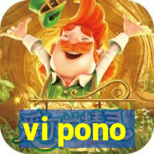 vi pono