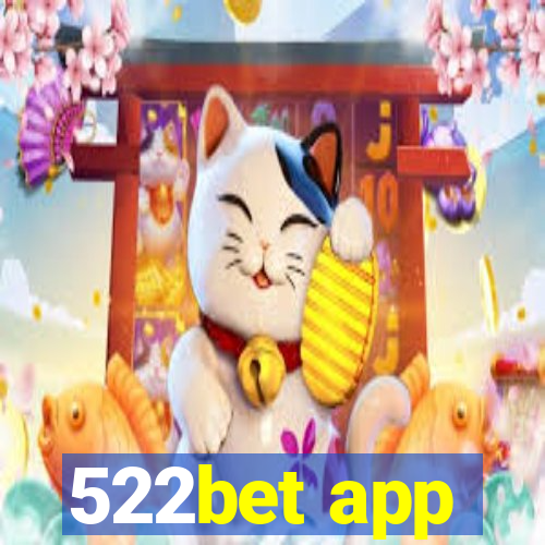 522bet app