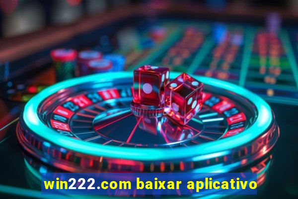 win222.com baixar aplicativo