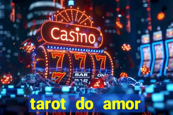 tarot do amor estrela guia o que dizem as cartas