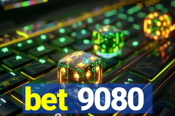 bet 9080