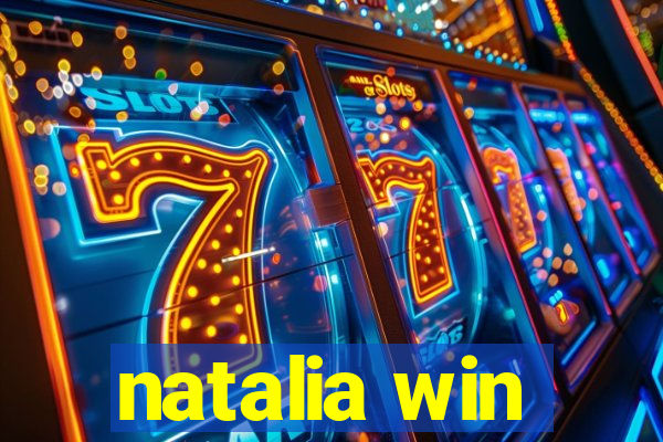 natalia win