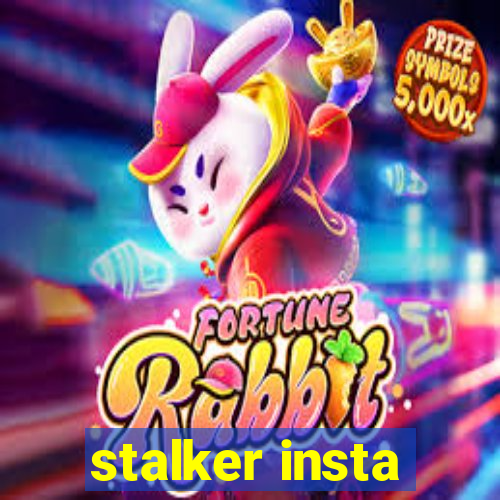 stalker insta