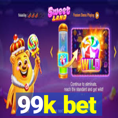 99k bet