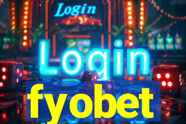 fyobet