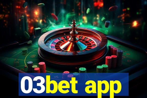 03bet app