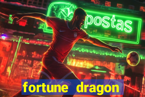 fortune dragon ganho certo