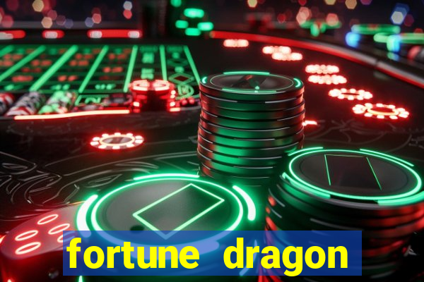 fortune dragon ganho certo