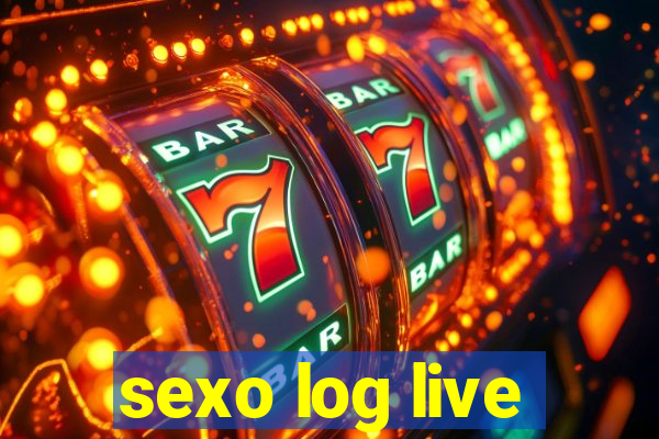 sexo log live