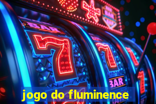 jogo do fluminence