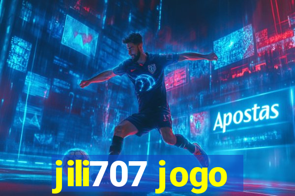 jili707 jogo