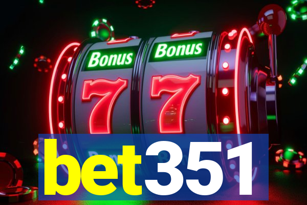 bet351