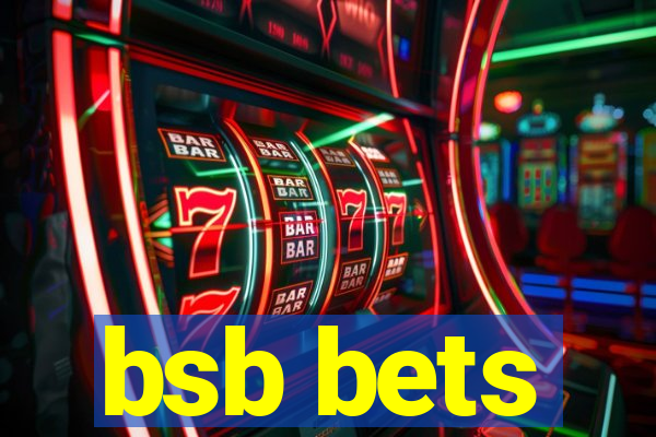 bsb bets