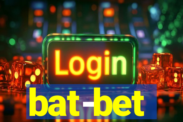 bat-bet