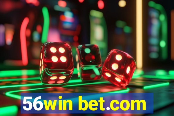 56win bet.com