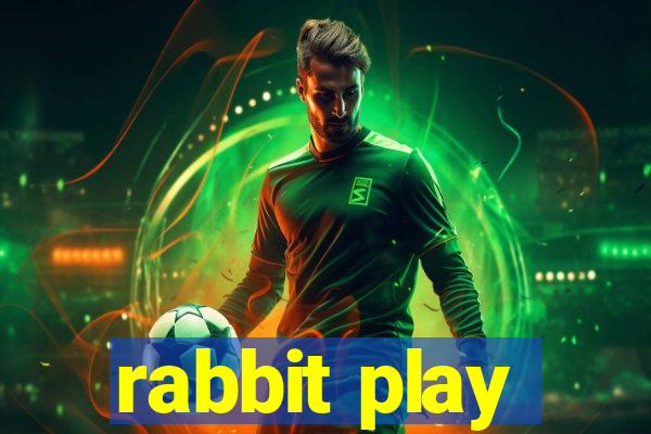 rabbit play