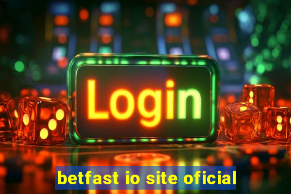 betfast io site oficial