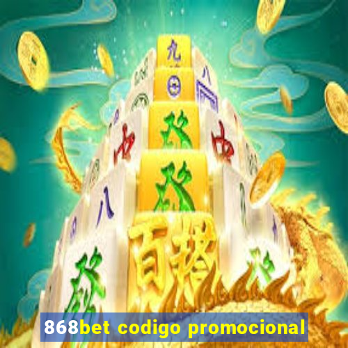 868bet codigo promocional