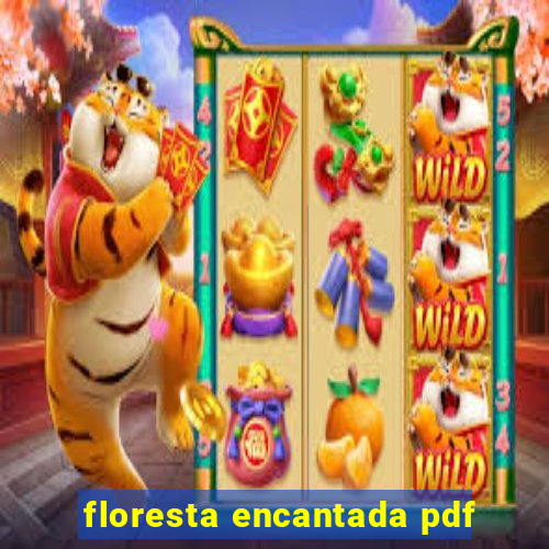 floresta encantada pdf