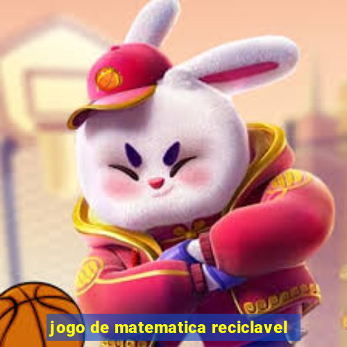 jogo de matematica reciclavel