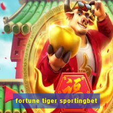 fortune tiger sportingbet