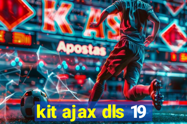 kit ajax dls 19