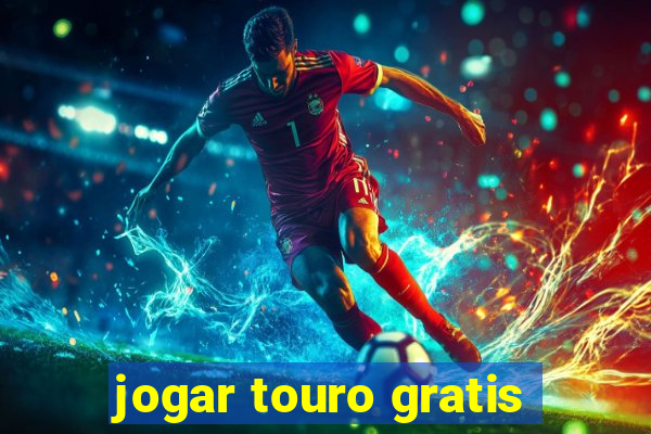 jogar touro gratis