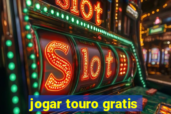 jogar touro gratis