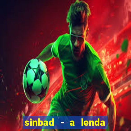 sinbad - a lenda dos sete mares online dublado