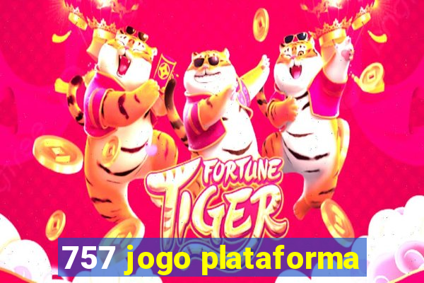 757 jogo plataforma