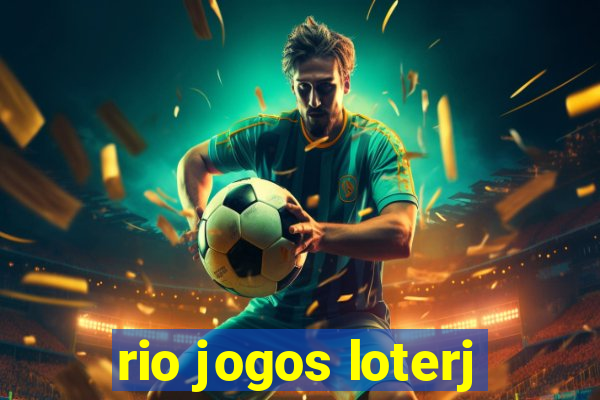 rio jogos loterj