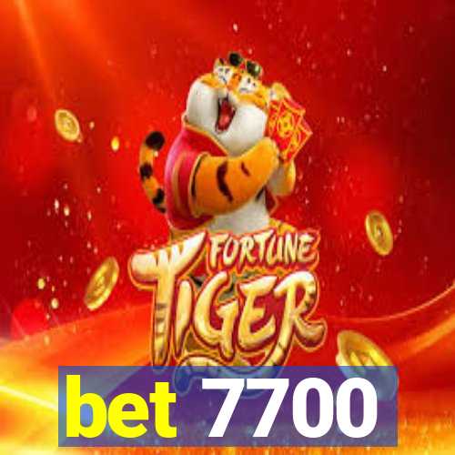 bet 7700