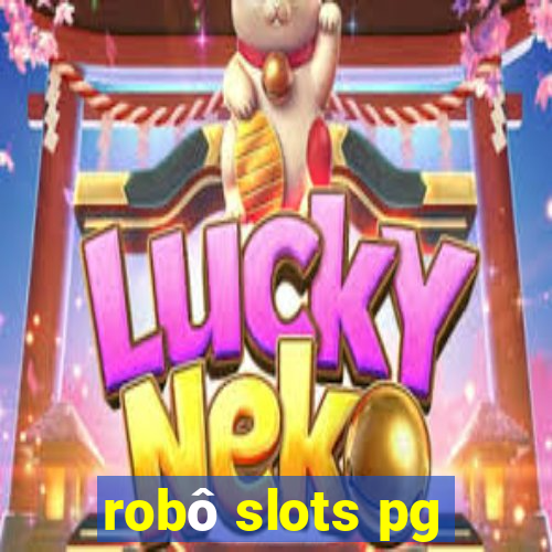 robô slots pg